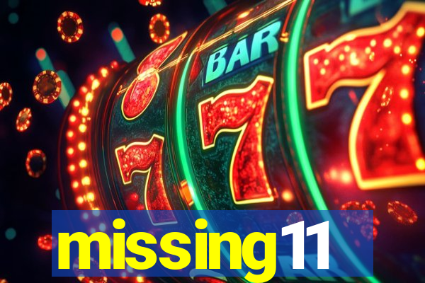 missing11