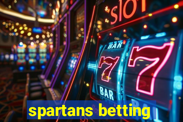 spartans betting