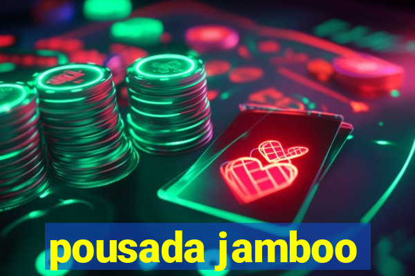 pousada jamboo