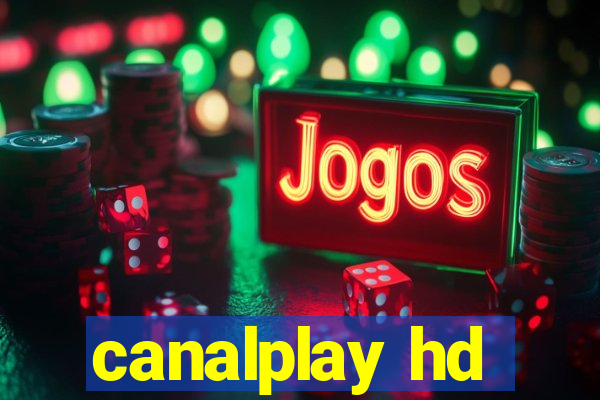 canalplay hd