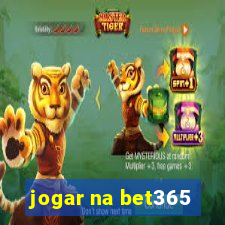 jogar na bet365