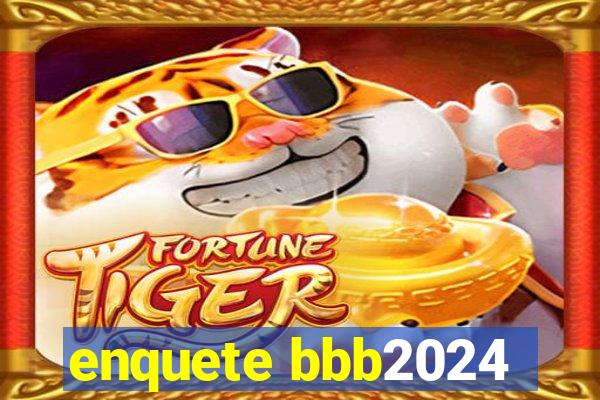 enquete bbb2024