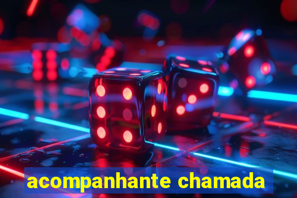 acompanhante chamada