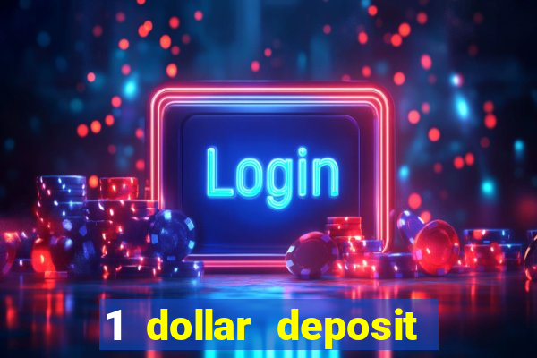 1 dollar deposit casino ontario