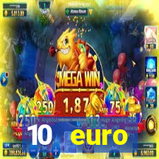 10 euro willkommensbonus casino