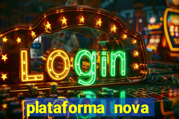 plataforma nova 2024 bet