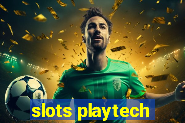 slots playtech