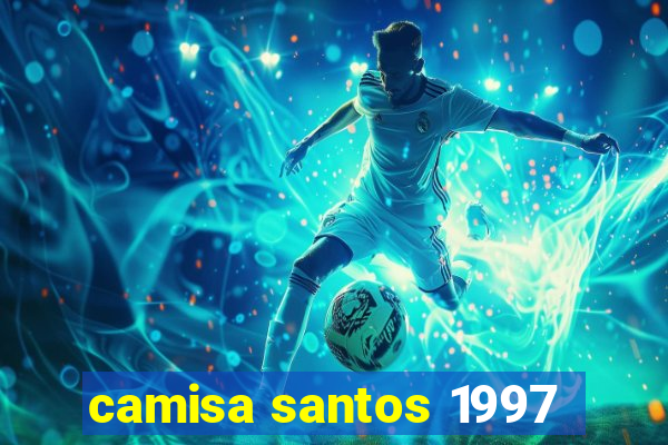 camisa santos 1997