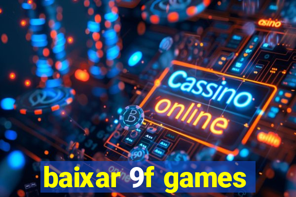 baixar 9f games