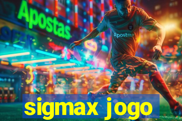 sigmax jogo