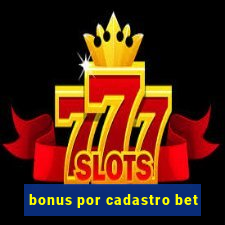 bonus por cadastro bet