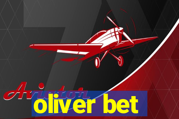 oliver bet