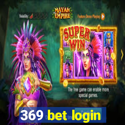 369 bet login