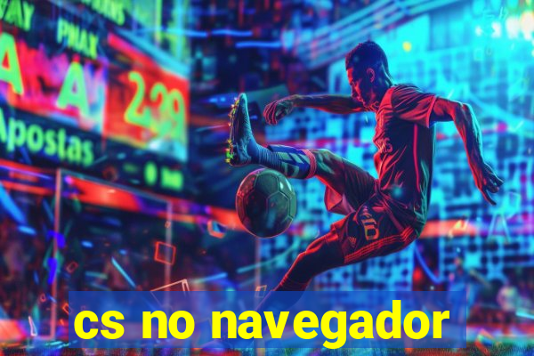 cs no navegador