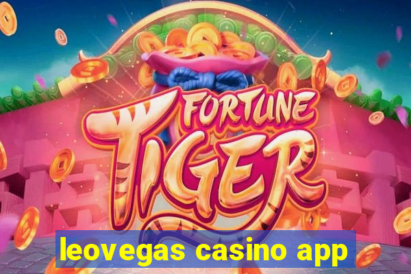 leovegas casino app