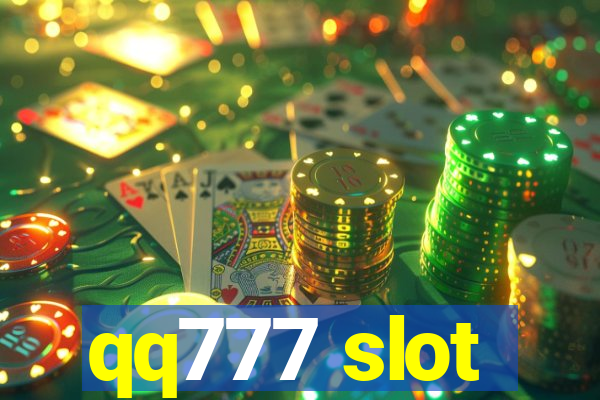 qq777 slot