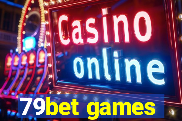 79bet games