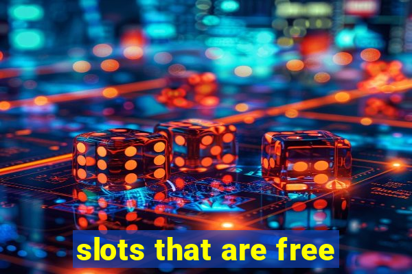 slots that are free