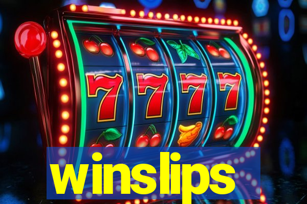 winslips