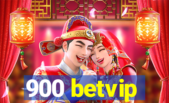 900 betvip