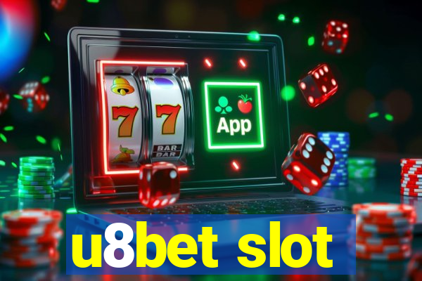 u8bet slot