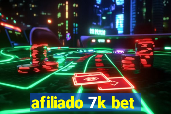 afiliado 7k bet