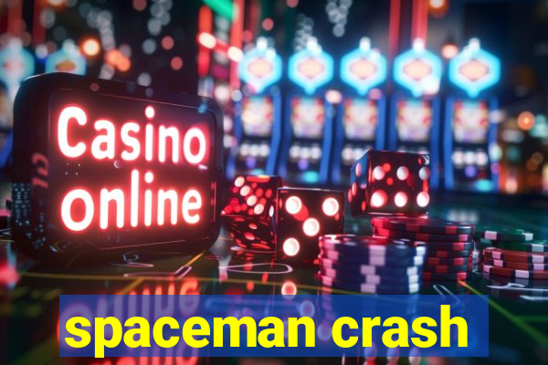 spaceman crash