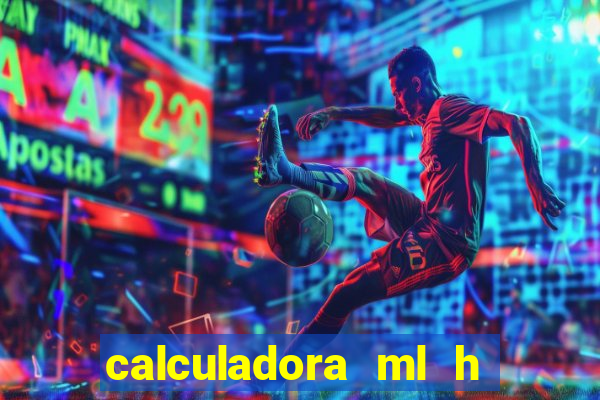 calculadora ml h para mcg kg min