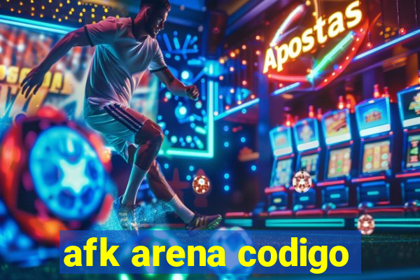 afk arena codigo