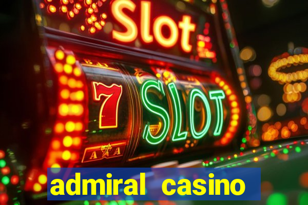 admiral casino sister sites