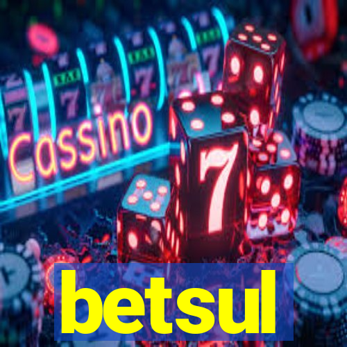 betsul