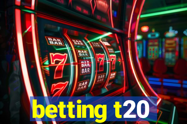 betting t20