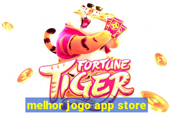 melhor jogo app store