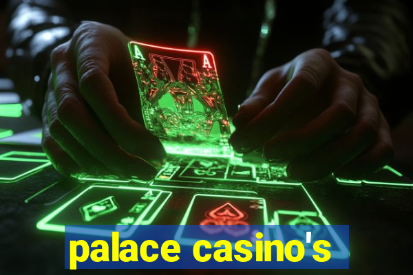 palace casino's