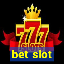 bet slot