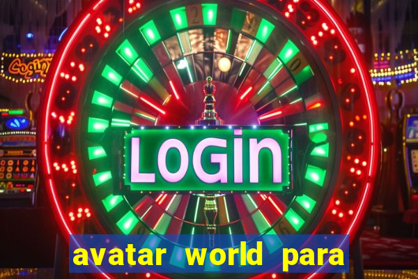 avatar world para imprimir e colorir