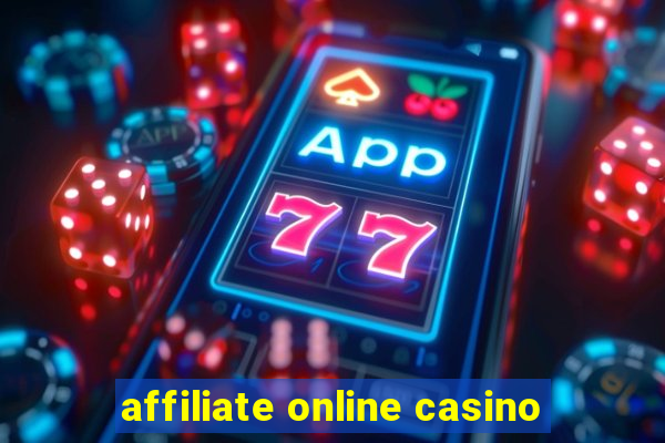 affiliate online casino