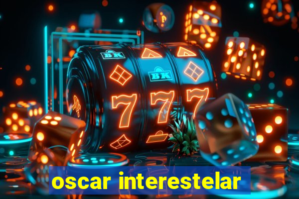 oscar interestelar