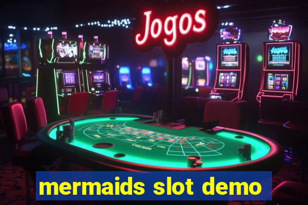 mermaids slot demo