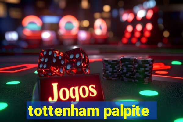 tottenham palpite