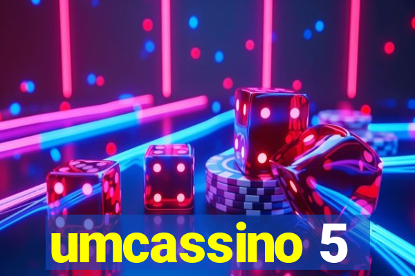 umcassino 5