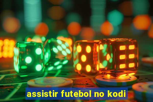 assistir futebol no kodi