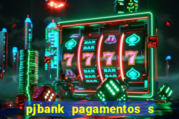 pjbank pagamentos s a 1