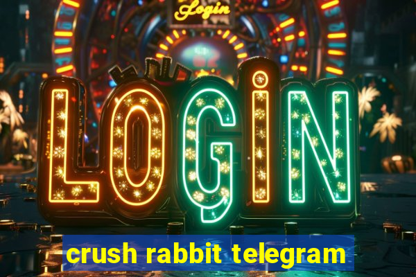 crush rabbit telegram