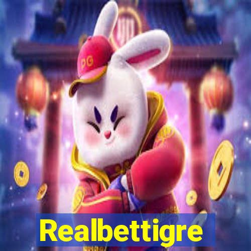 Realbettigre