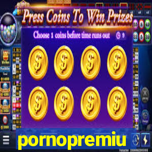 pornopremiu