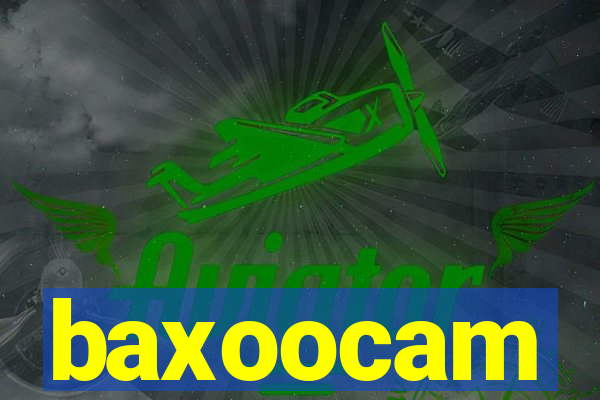 baxoocam