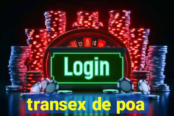 transex de poa