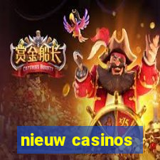 nieuw casinos