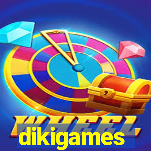 dikigames